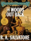 The Woods Out Back (MP3): Spearwielder's Tales Series, Book 1